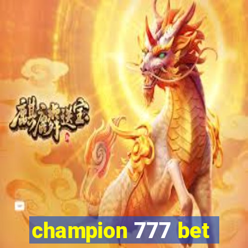champion 777 bet